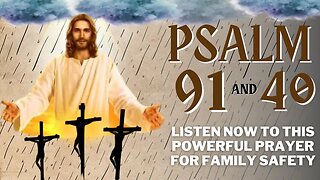 LISTEN NOW TO THIS POWERFUL PRAYER FOR FAMILY SAFETY