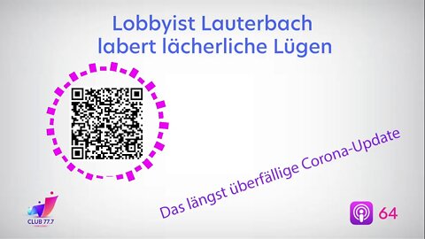 #64: Lobbyist Lauterbach labert lächerliche Lügen