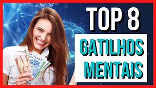 8 GATILHOS MENTAIS QUE MAIS VENDEM - USEM COM CUIDADO!