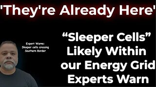 This Is No Joke! - Experts Warn That Sleeper Cells Are Here & Ready
