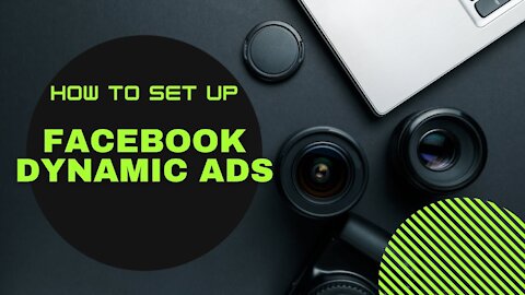 Facebook Dynamic Ads | How To Set Them Up in 5 Mins