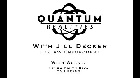 Laura Smith Riva - Dream Master - Ep: 002 - Quantum Realities