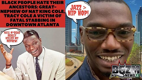 Jazz Takes a Huge Hit! Nephew of Nat King Cole, Tracy Cole a victim of Fatal Stabbing ATL
