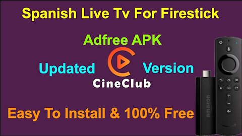 Premium Spanish Live Tv Cine Club: How To Install on Your Firestick