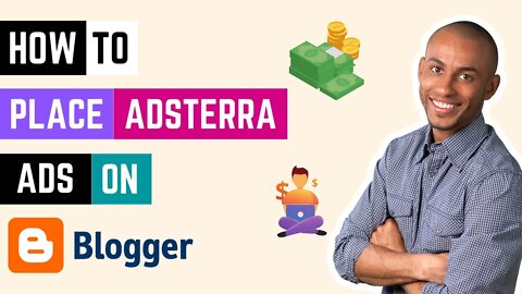 How To Place Adsterra Ads On Blogger | Adsterra Ads Setup In Blogger