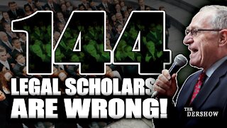 144 Legal Scholars Are Wrong!