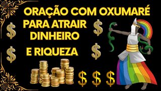 Oração com Oxumaré para atrair dinheiro e riqueza 🪘🪘