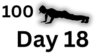 100 pushups a day DAY 18