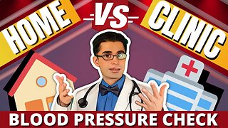 Best Place to Check Blood Pressure? Home vs Doctor's Office !