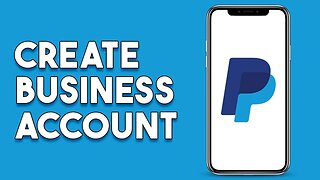 How To Create Paypal Business Account 2023