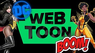 DC Comics OWN Digital! | Webtoon BOOM!