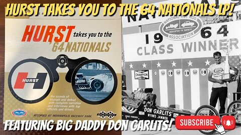 Hurst Takes You To The ‘64 Nationals LP! Featuring Don Garlits! #rare