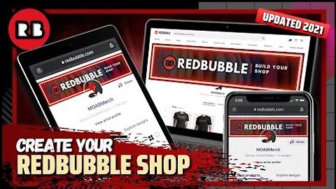 How To Set Up Your Redbubble Shop | Redbubble Tutorial 2021