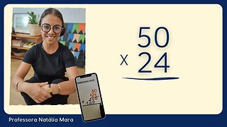 24x50 | 24 vezes 50 | Como multiplicar um número por 50?