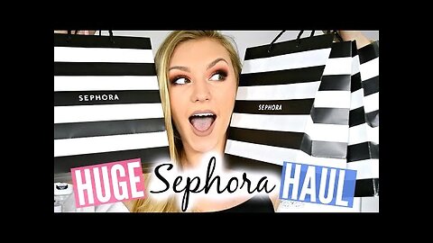 HUGE SEPHORA (AMERICA) MAKEUP HAUL