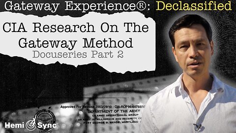 Part 2: CIA Research On The Gateway Method | Gateway Experience® Declassified with Garrett Stevens