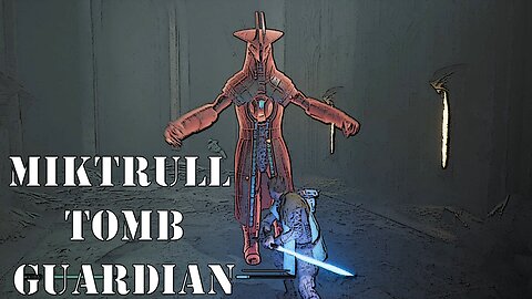Miktrull Tomb Guardian(1st Encounter) || Star Wars Jedi: Fallen Order