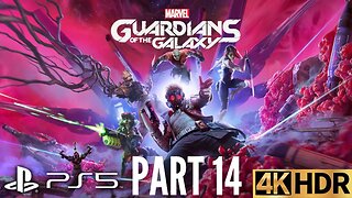 Back to Knowhere | Marvel's Guardians of the Galaxy Gameplay Walkthrough Part 14 | PS5, PS4 | 4K HDR