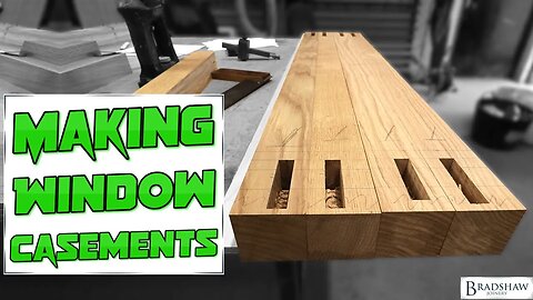 Making Window Casements - Part 8: Oak Casement Window