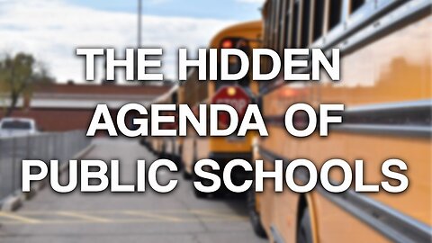 The Hidden Agenda in Public Schools | Alex Newman