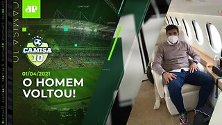 ELE ESTÁ DE VOLTA! Abel Ferreira CHEGA ao Brasil no AVIÃO de Leila Pereira! | CAMISA 10 - 01/04/21