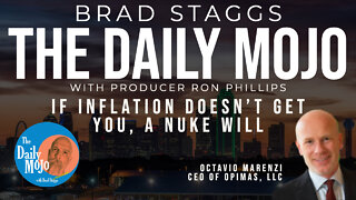 If Inflation Doesn’t Get You, A Nuke Will - The Daily Mojo