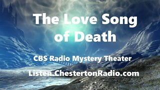 The Love Song of Death - CBS Radio Mystery Theater