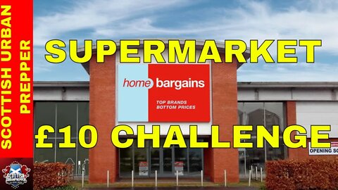 Prepping - Home Bargains £10.00 Challenge