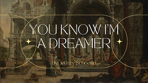 You Know I’m A Dreamer! #podcast #yshmiodc #jeffreyschoettlin