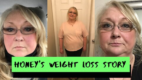 Honey's Weight Loss Story