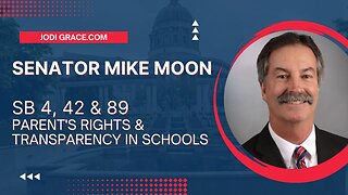 Senator Mike Moon's Thoughts on SB 4