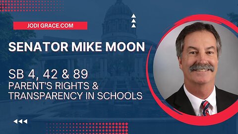 Senator Mike Moon's Thoughts on SB 4