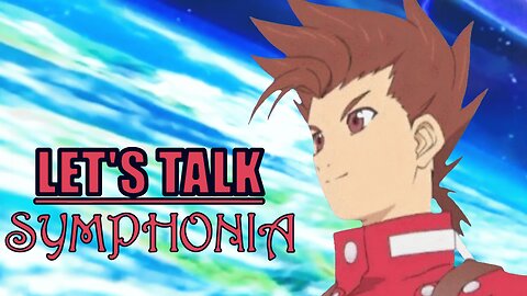 Lets Talk About My First Tales of Symphonia Playthrough