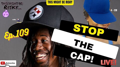 Stop the CAP! | TMBR Ep. 109!