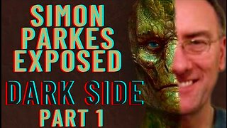 Simon Parkes Exposed - Dark Side Part 1 - Draconian Reptilians - Simon Parkes Encounters with E.Ts