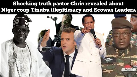 Shocking truth pastor Chris revealed about Niger coup Tinubu illegitimacy and Ecowas Leaders.