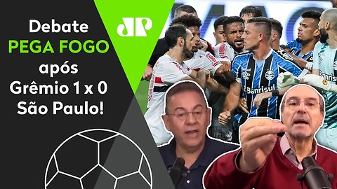 "ACEITA que o Grêmio foi MAIS EFICIENTE que o São Paulo, cara!" Debate PEGA FOGO!