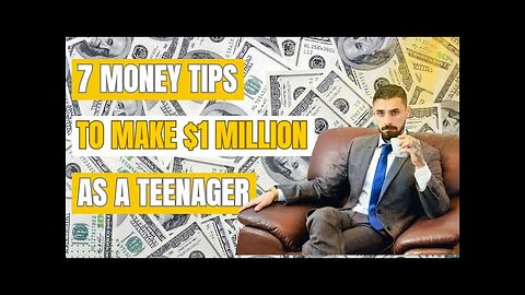 HOW Teenagers Can Make $1 Million (7 Money Tips)