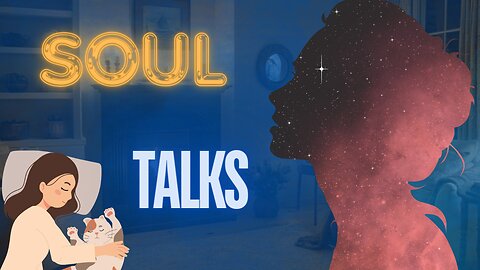 ASMR |✨Soul talks 👀 💫😴"