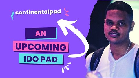 Continentalpad - Check Out The IDO Mechanics Of This Upcoming IDO Launchpad!!!