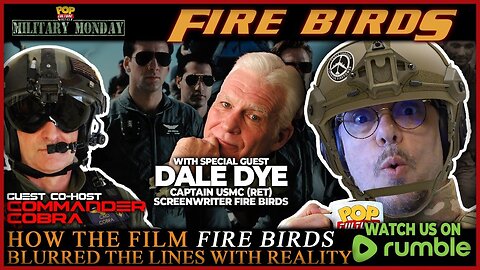 Military Monday | FIRE BIRDS (1990) with Guest Host COMMANDER COBRA & Special Guest CAPT. DALE DYE!