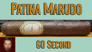 60 SECOND CIGAR REVIEW - Patina Maduro - Should I Smoke This