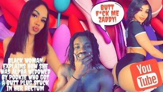 Black Woman Explains How She Was Alpha Widowed By Pookie Who Got a Butt Plug Stuck In Her Rectum