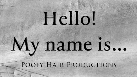 Hello! My name is...