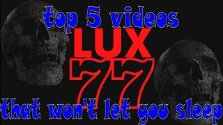 top 5 videos that won't let you sleep