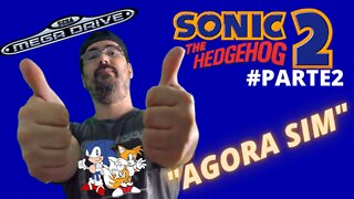 JOGANDO ATÉ ZERAR - SONIC THE HEDGEHOG 2 - MEGA DRIVE - #parte2 - Esse mundo da pra correr