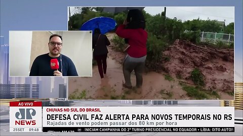 Defesa Civil faz alerta para novos temporais no Rio Grande do Sul