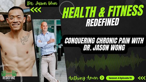 Conquering Chronic Pain with Dr. Jason Wong