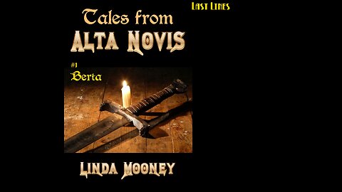 BERTA, Tales from Alta Novis, #1, a Futuristic/Post-Apocalyptic Romance