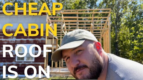 Roof is On! | Couple Builds Cheap Cabin to Escape the Rat Race | October 2022 Update